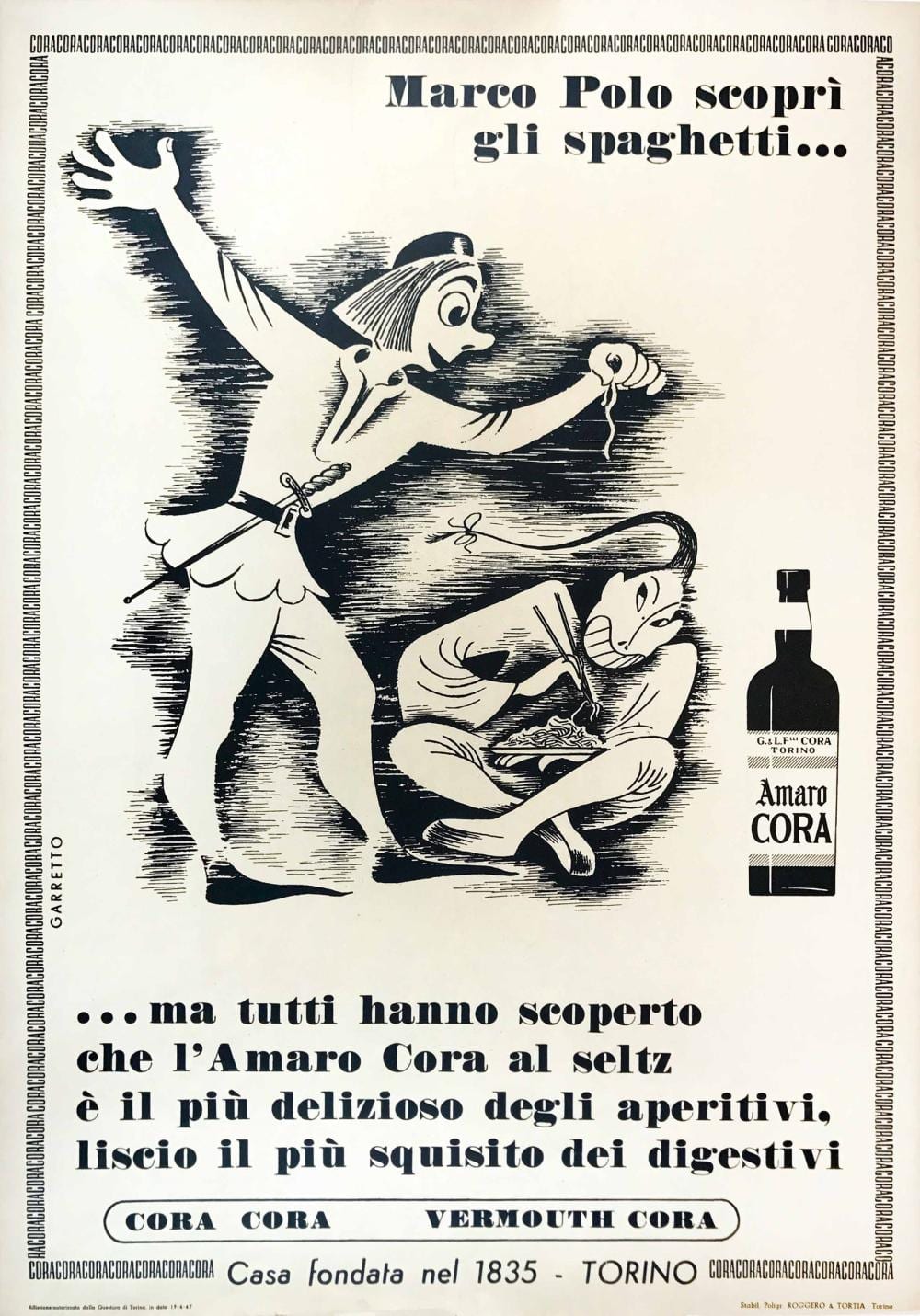 Garretto Paolo Federico (1903-1989), MARCO POLO DISCOVERED SPAGHETTI BUT EVERYONE HAS DISCOVERED THAT AMARO CORA IS THE BEST APERITIF sold by Cambi Casa d'Aste, lot 39 — auction record photograph