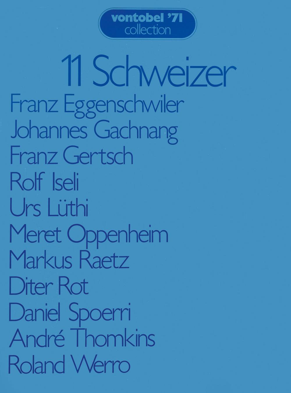 OPPENHEIM, MERET, ISELI, ROLF: "11 Schweizer". sold by Dobiaschofsky Auktionen AG, lot 1360 — auction record photograph