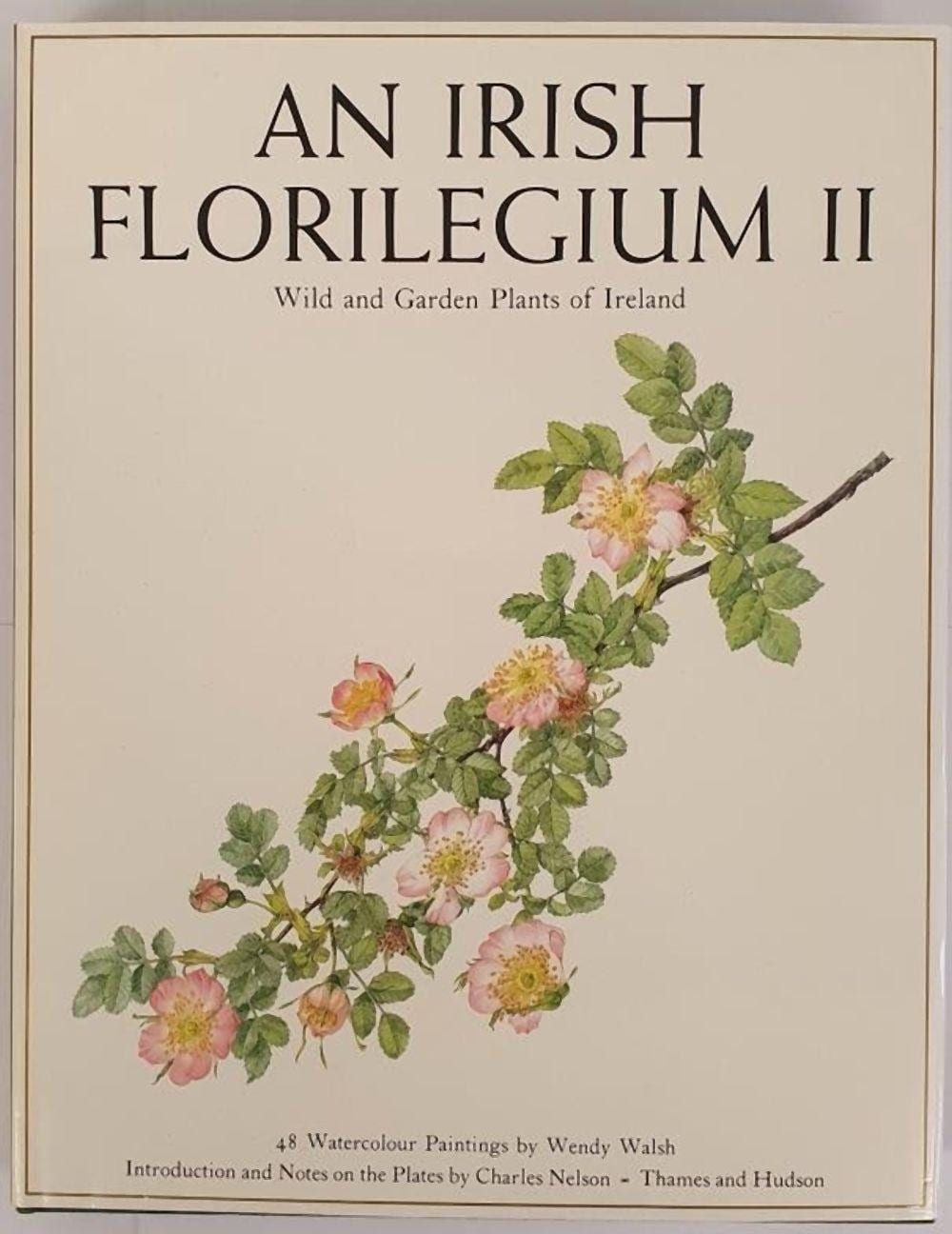 Wendy Walsh comparable auction result: wendy walsh and charles nelson an irish florilegium vol ii 1987 1st fo