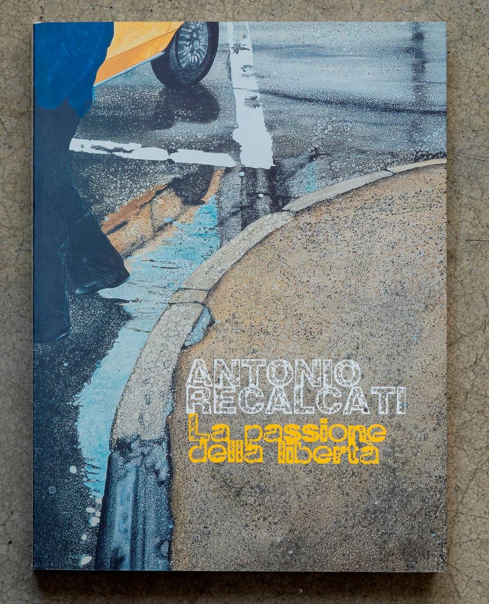 Antonio (1938) Recalcati comparable auction result: antonio recalcati la passione della libert