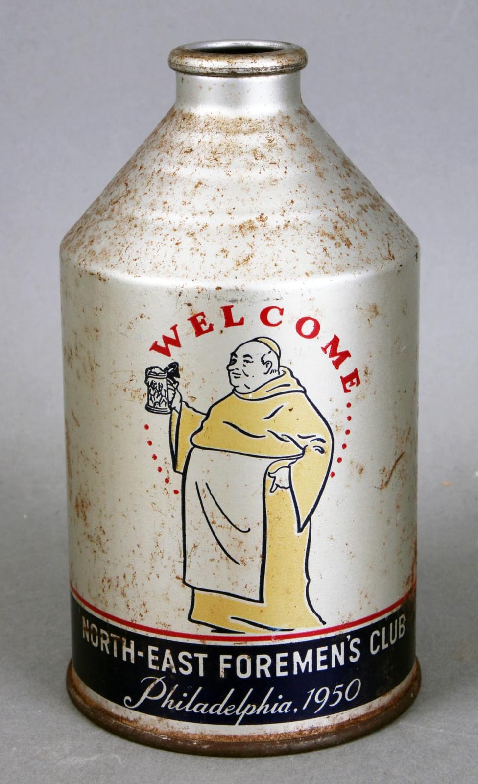 Vintage advertising beer can with worn white tin lithograph design showing “WELLCOM” text, a friar holding a stein, and “North-East Foremen’s Club” with “Philad