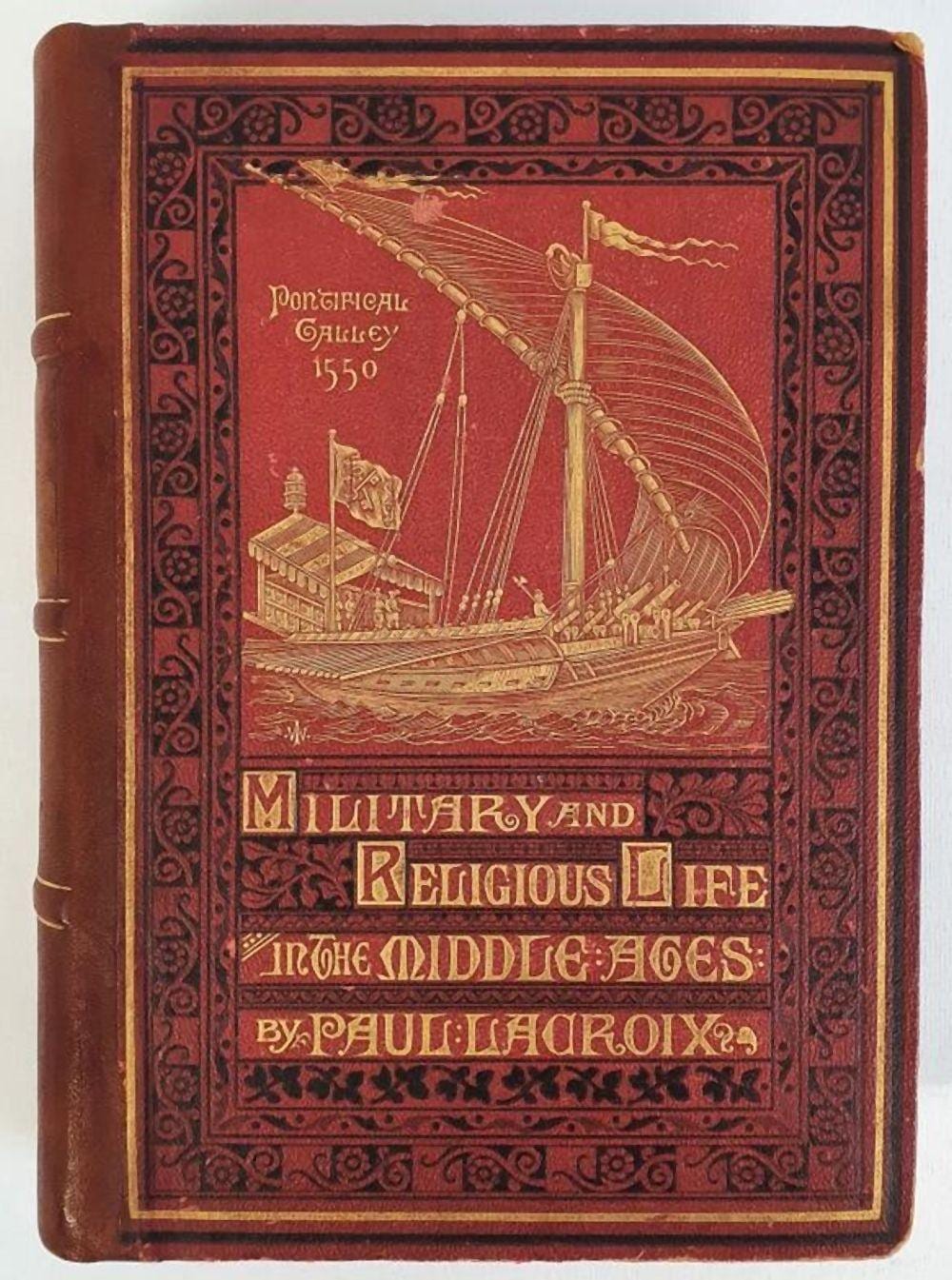 Charles F. de Lacroix comparable auction result: lacroix paul military and religious life in the middle ages published by