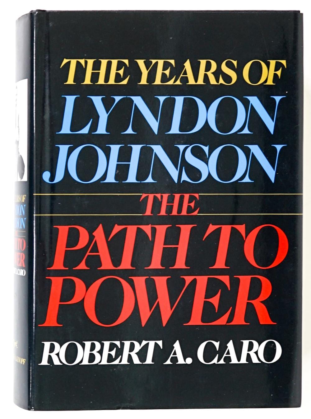 Romulus Candea comparable auction result: the years of lyndon johnson by caro signed