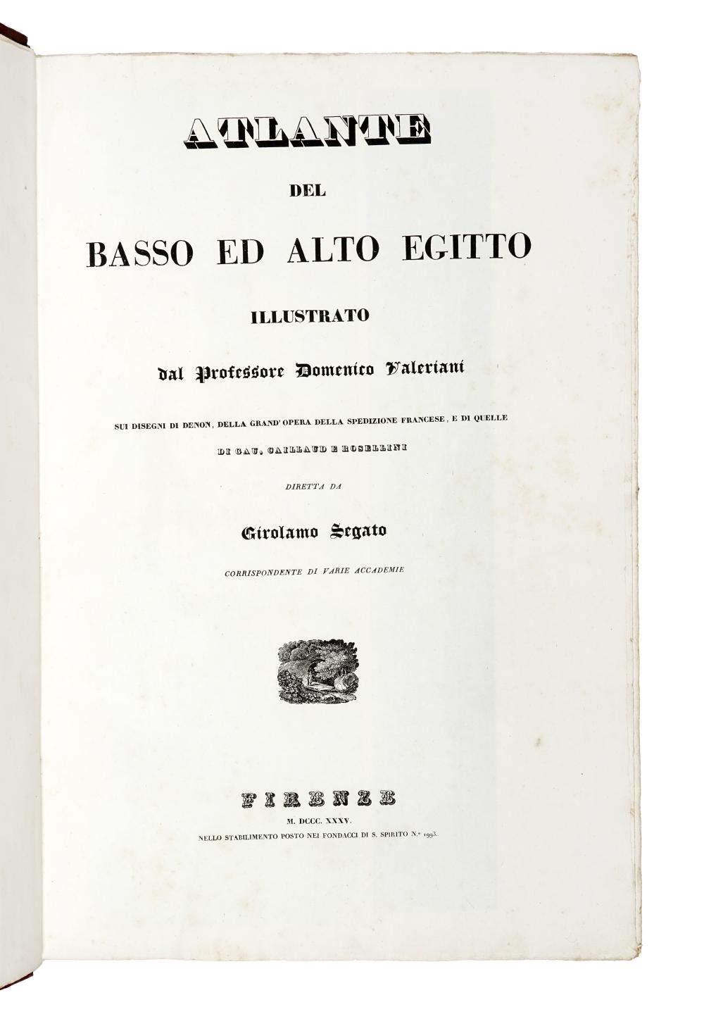 Segato Girolamo, Valeriani Domenico, Atlante del Basso e Alto Egitto [...] illustrato sui disegni di Denon... Firenze: nello stabilimento posto nei fondacci di Santo Spirito, 1835-37. sold by Gonnelli Casa d'Aste, lot 621 — auction record photograph