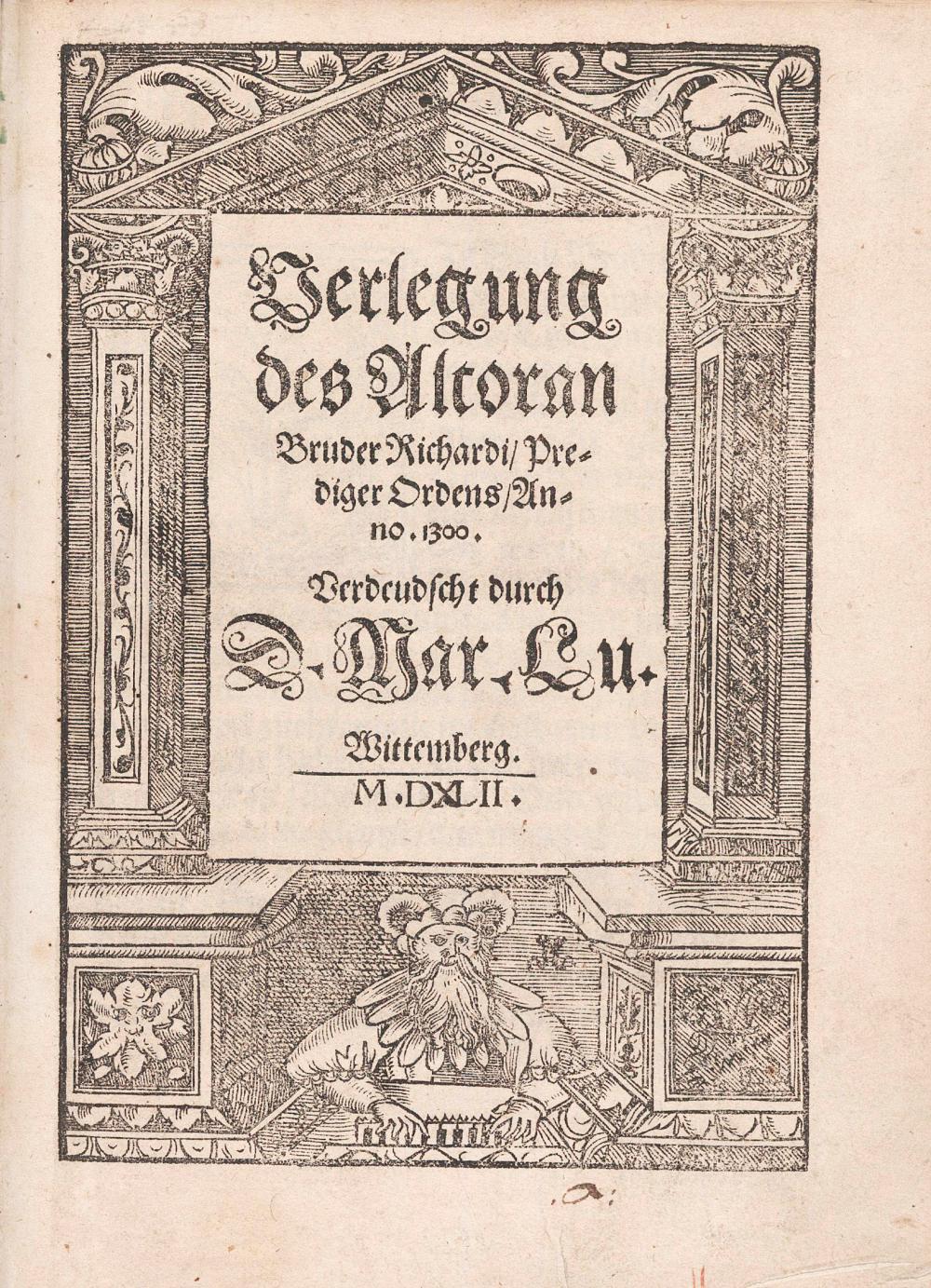 Luigi DiGiovanni comparable auction result: lu ther mar tin verlegung des alcoran bruder richardi prediger ordens anno 1300 verdeudscht durch d