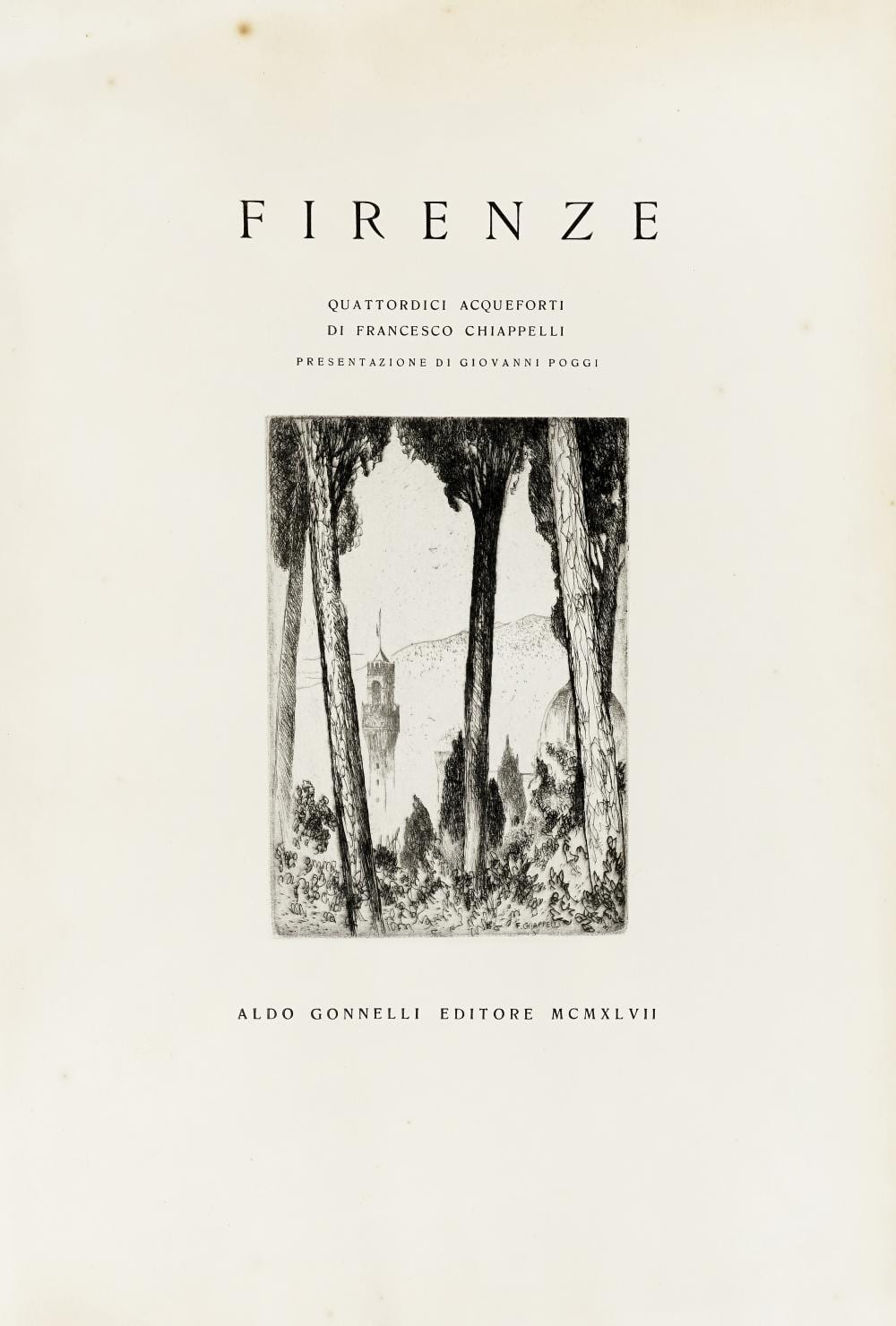 Francesco Chiappelli comparable auction result: francesco chiappelli firenze quattordici acqueforti presentazione di giovanni poggi 1947