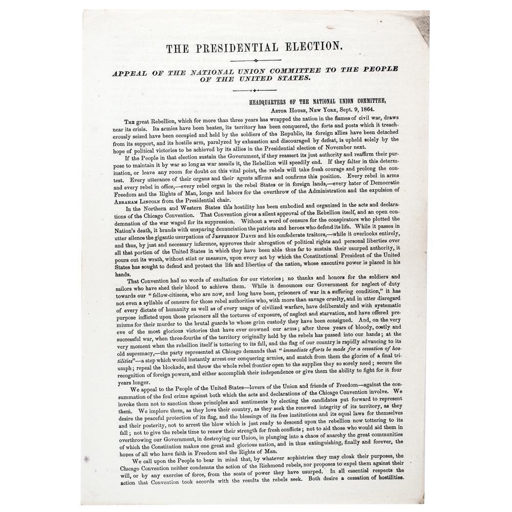 September 9, 1864-Dated Civil War Abraham Lincoln Presidential Campaign Imprint, headed: The Presidential Election, Appeal of the National Union Committee to the People of the United States, urging the reelecting President Abraham Lincoln, Choice EF. sold by Early American History Auctions, lot 138 — auction record photograph