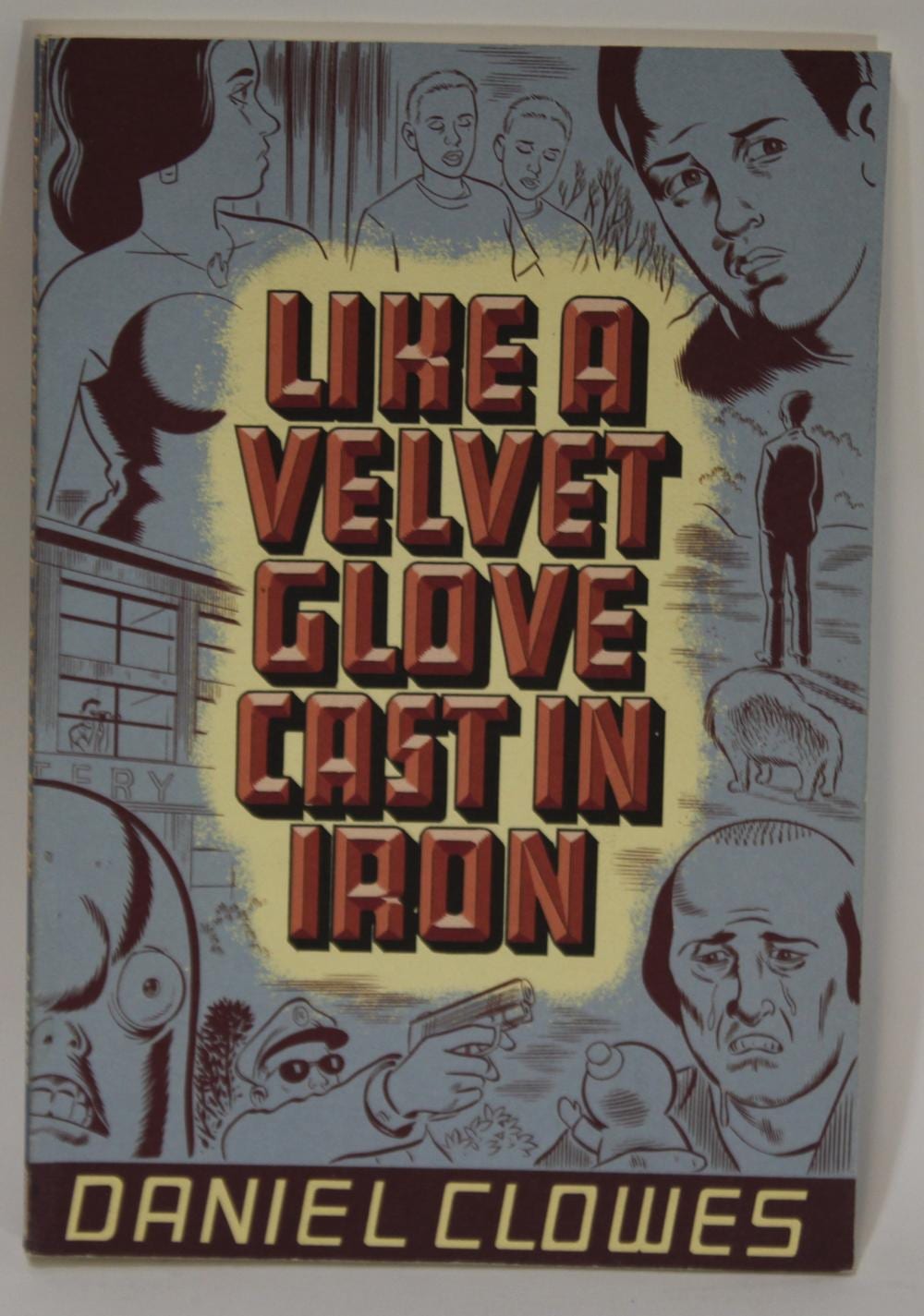 Daniel Clowes comparable auction result: like a velvet glove cast in iron by daniel clowes